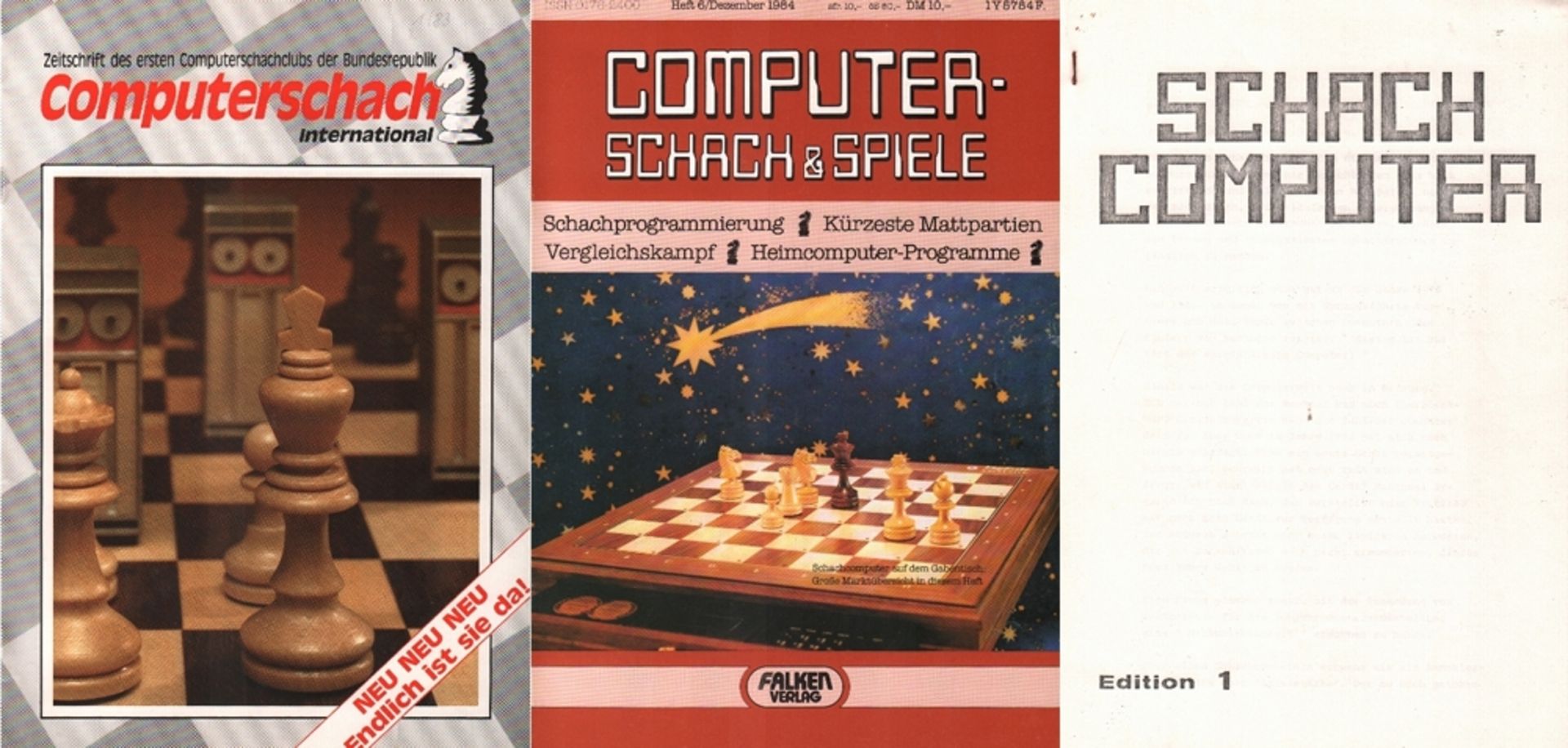 Computer - Schach und Spiele. Herausgeber: Frederic Friedel und Dieter Steinwender. Redaktion: