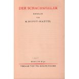 Dupuy - Mazuel, H. Der Schachspieler. Roman. Berlin, Knaur, (1927). 8°. 285 Seiten, 1 Bl.