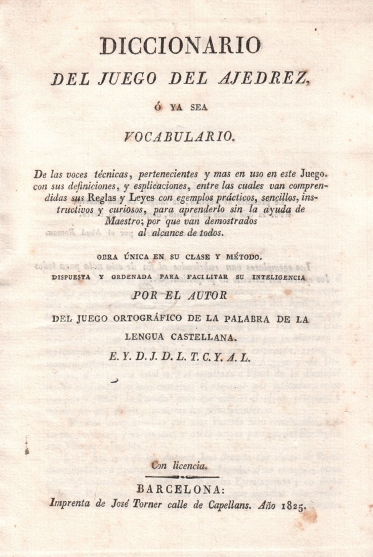 (Torre, Joaquin de la). Diccionario del juego del ajedrez ó ya sea vocabulario. De las voces