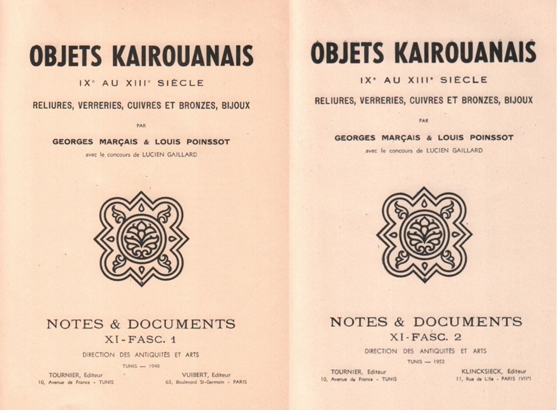 Islamistik. Marcais, Georges & Louis Poinssot. Objets Kairouanais IX au XIII Siégle. Reliures,