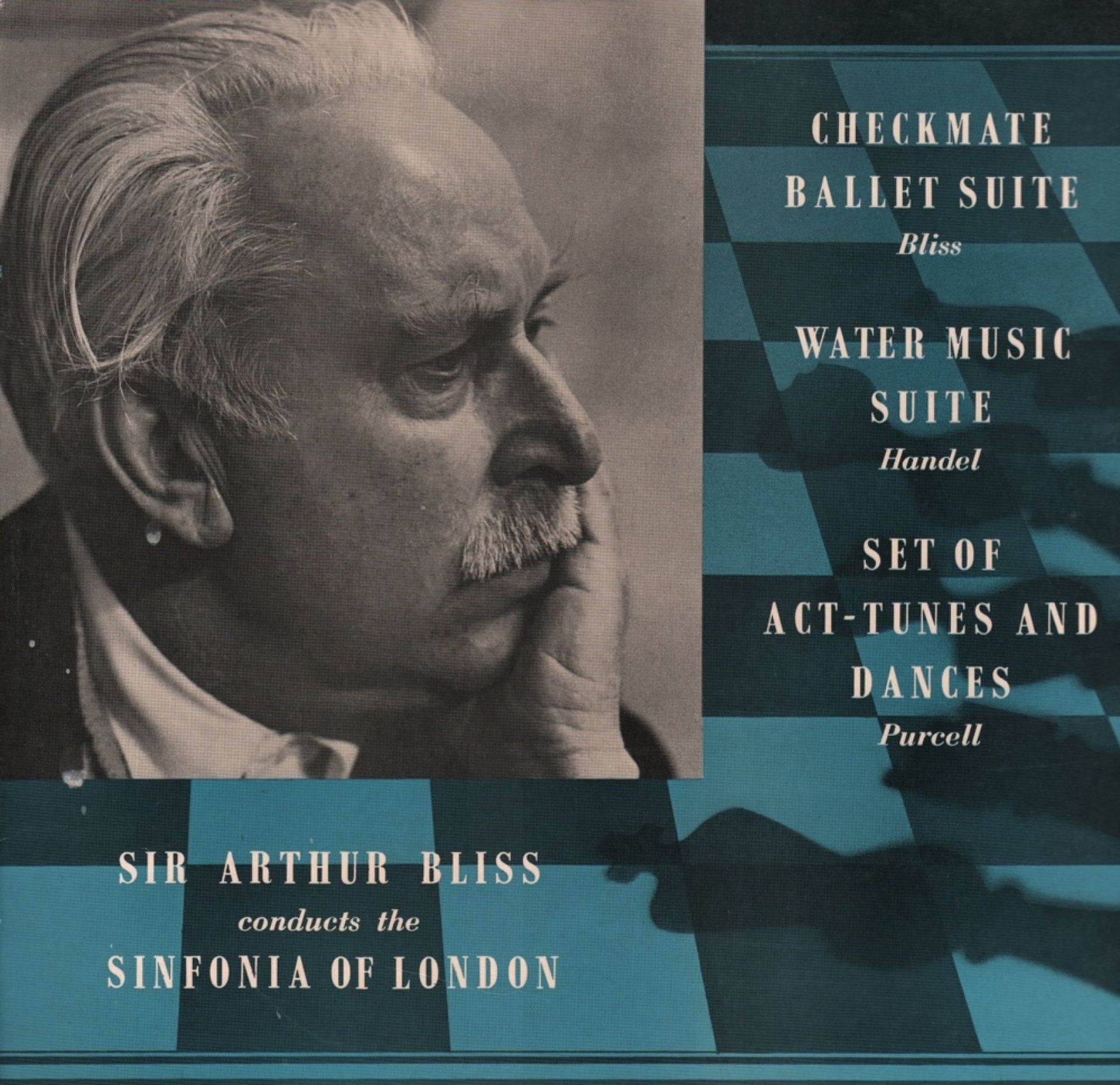 Schallplatte. Bliss, Arthur. Sir Arthur Bliss conducts the Sinfonia of London. Checkmate Ballet