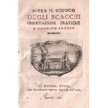 (Rio, Ercole del.) Sopra il giuoco degli scacchi. Osservazioni pratiche d'Anonimo Autore Modenese.