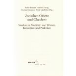 Islamistik - Festschrift für Peter Heine. Zwischen Orient und Okzident. Studien zur Mobilität und