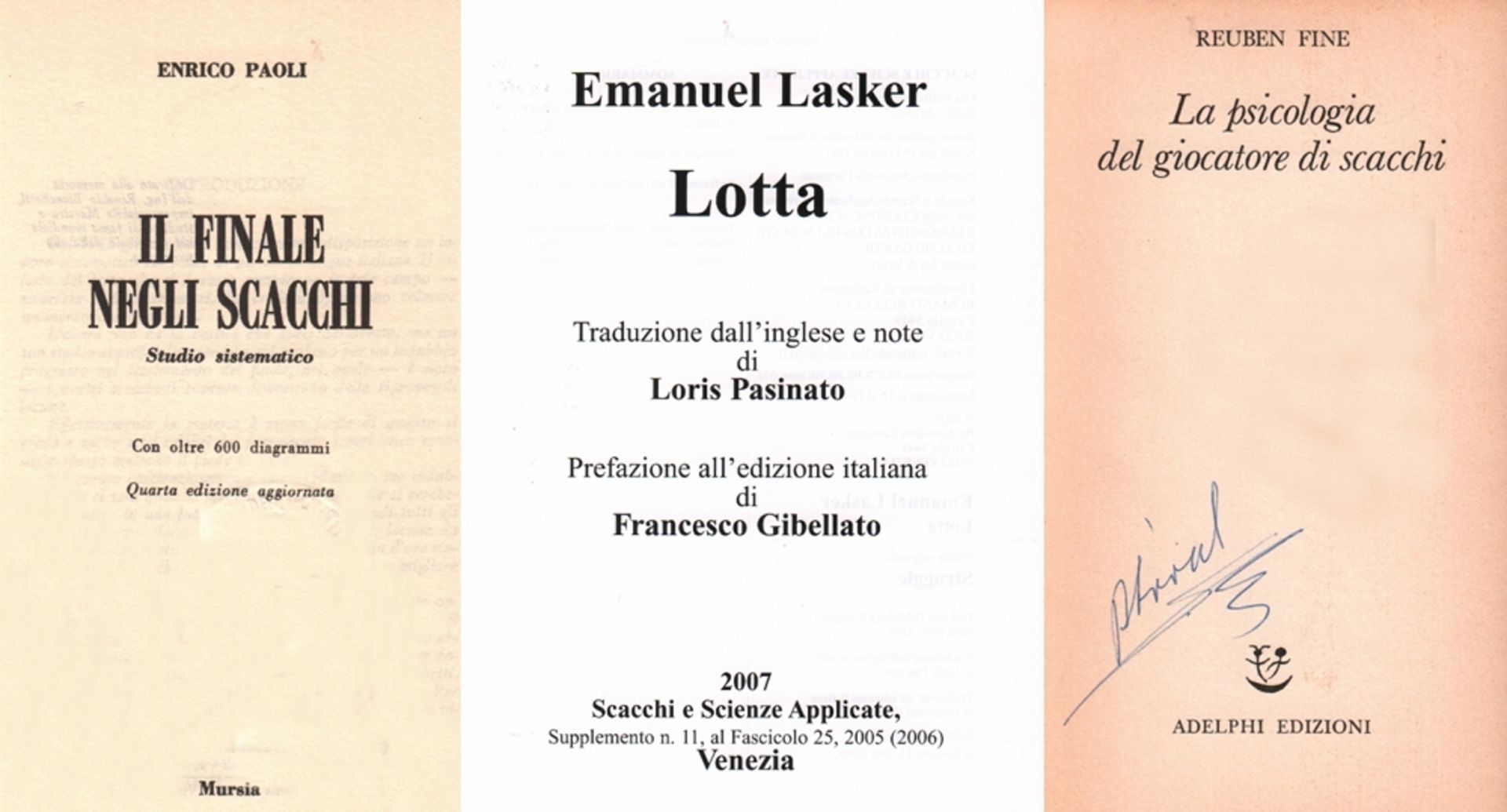 Lasker, Emanuel. Lotta. Traduzione dall’inglese e note di Loris Pasinato. Venedig, Scacchi e Scienze
