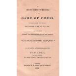 Lewis, W(illiam). A second series of lessons on the game of chess, written expressly for the use