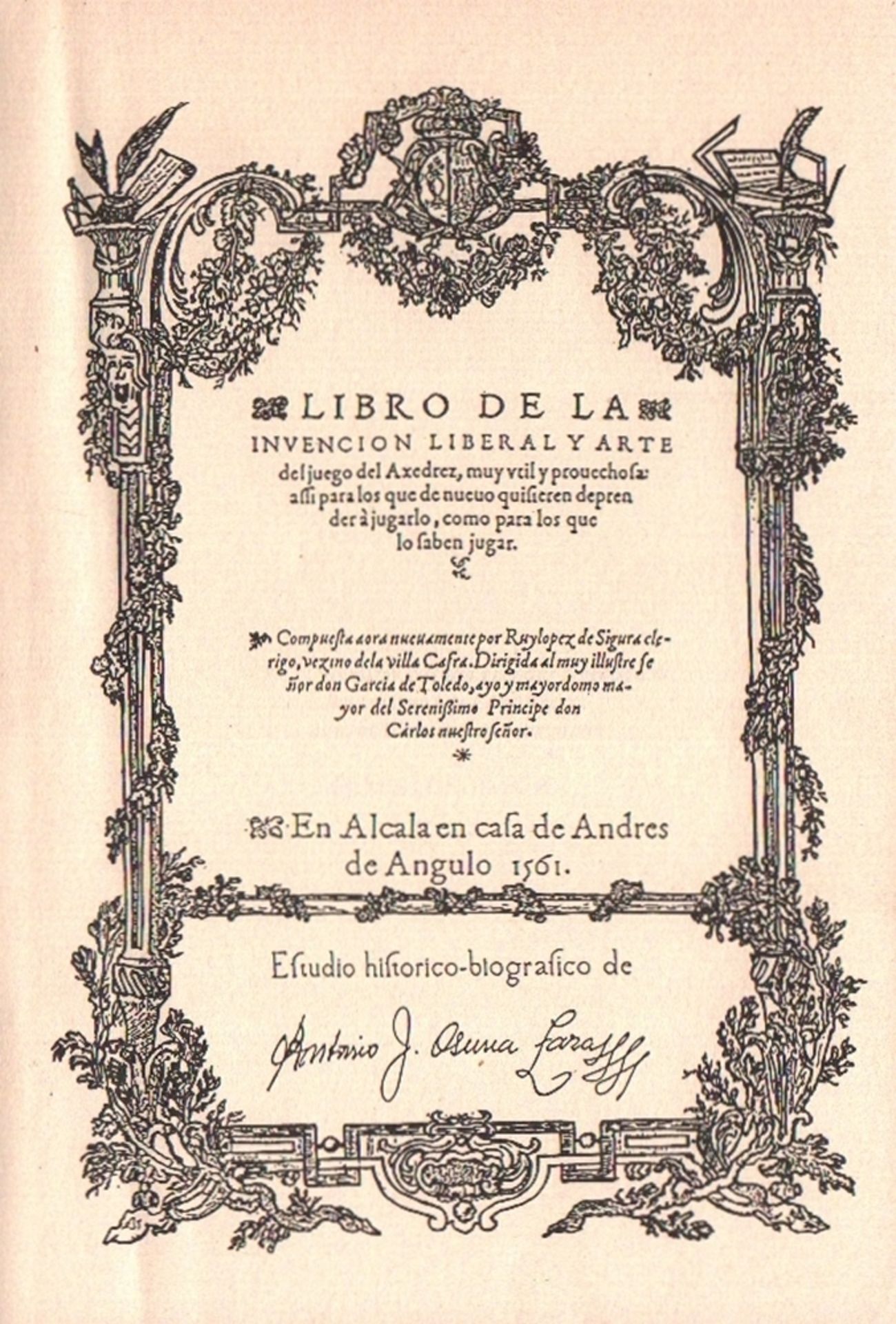 Lopez de Segura, R. und Osuna Lara, A. J. (Hrsg.) Libro de la invencion liberal y arte del juego del