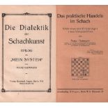 Gutmayer, Franz. Die Dialektik der Schachkunst. Epilog zu "Mein System". Berlin, Kagan, ca. 1921.