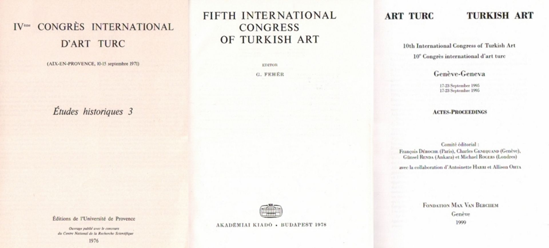 Islamistik. Fifth International Congress of Turkish Art. Hrsg. von G. Fehér. Budapest, Akadémiai