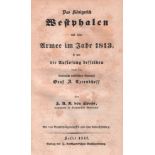 Westfalen. Specht, F.A.K.v. Das Königreich Westphalen und seine Armee im Jahre 1813, so wie die