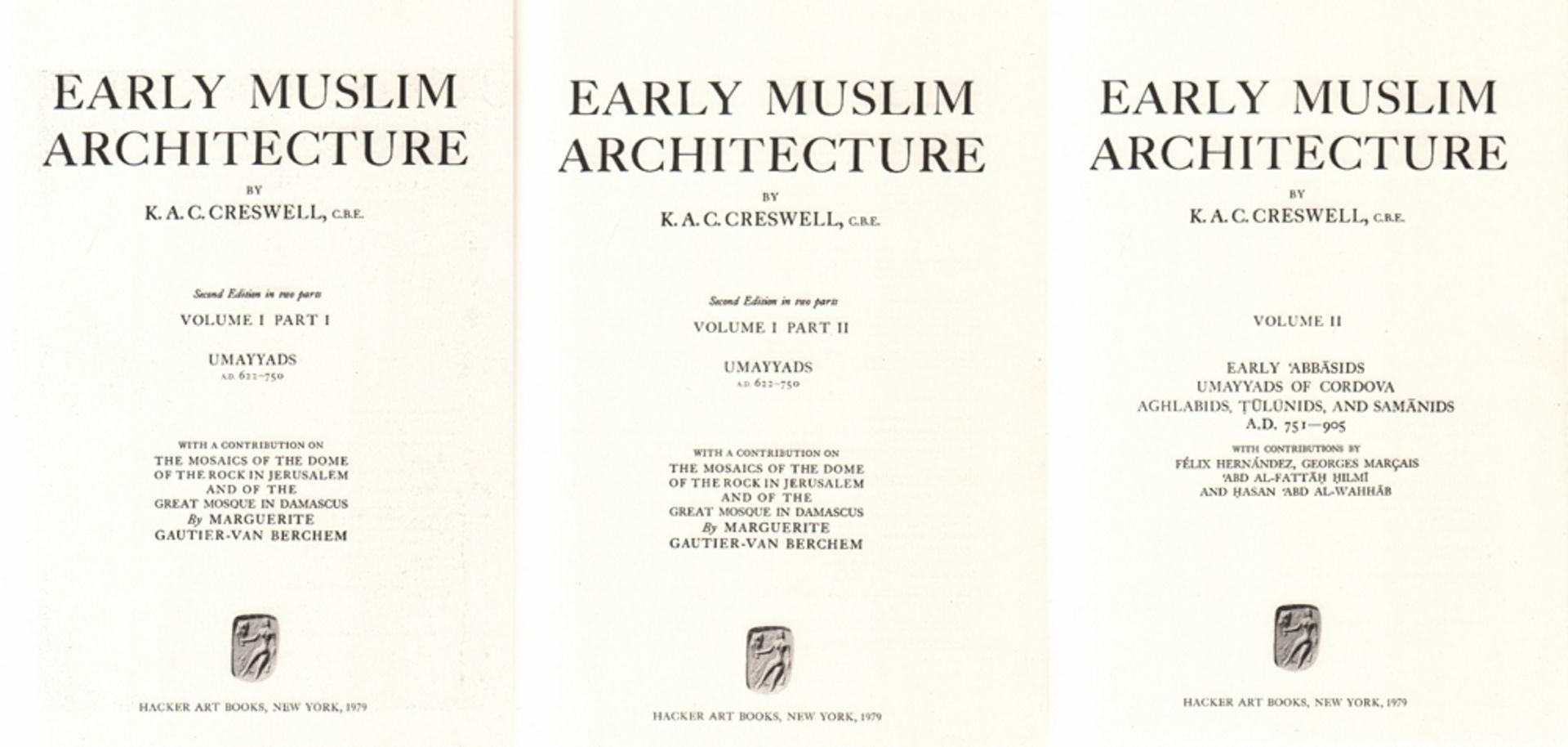 Islamistik. Creswell, K. A. C. Early Muslim Architecture. 2 Bände in 3 gebunden. 2 Auflage. New