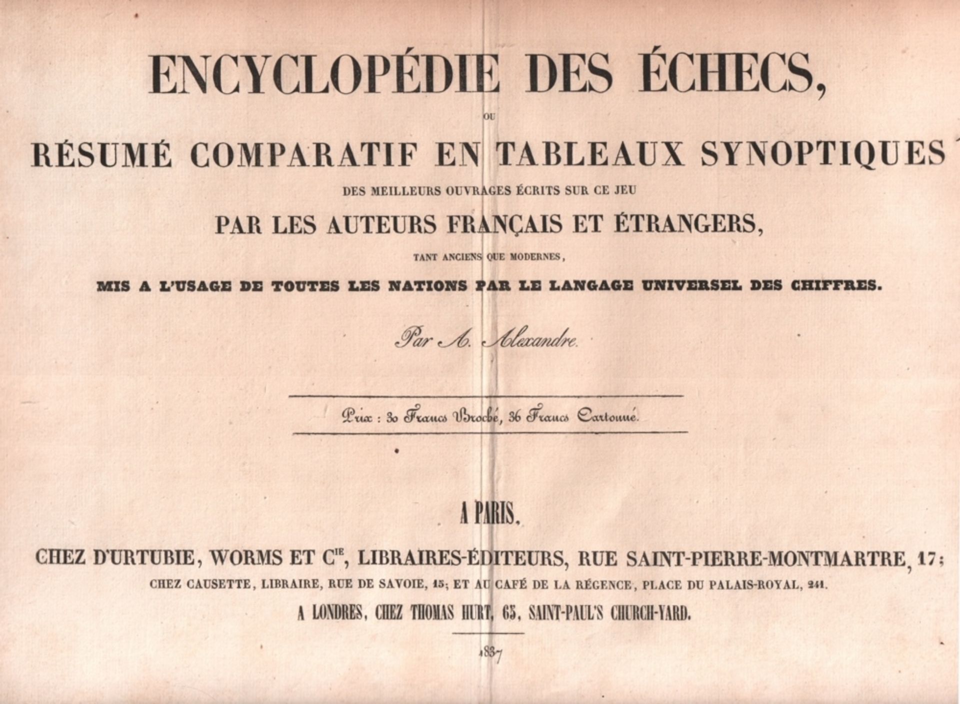 Alexandre, A(aron). Encyclopédie des échecs, ou résumé comparatif en tableaux synoptiques des