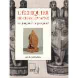 Pastoureau, Michel. L'échiquier de Charlemagne, un jeu pour ne pas jouer. Paris, Biro, 1990. 8°. Mit