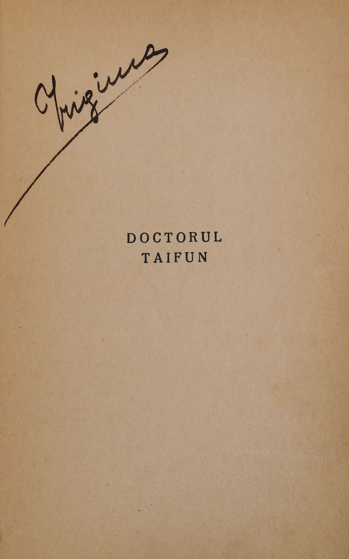 "Doctorul Taifun", by Gala Galaction, editio princeps, Bucharest, 1933, with the author's dedication - Image 3 of 4