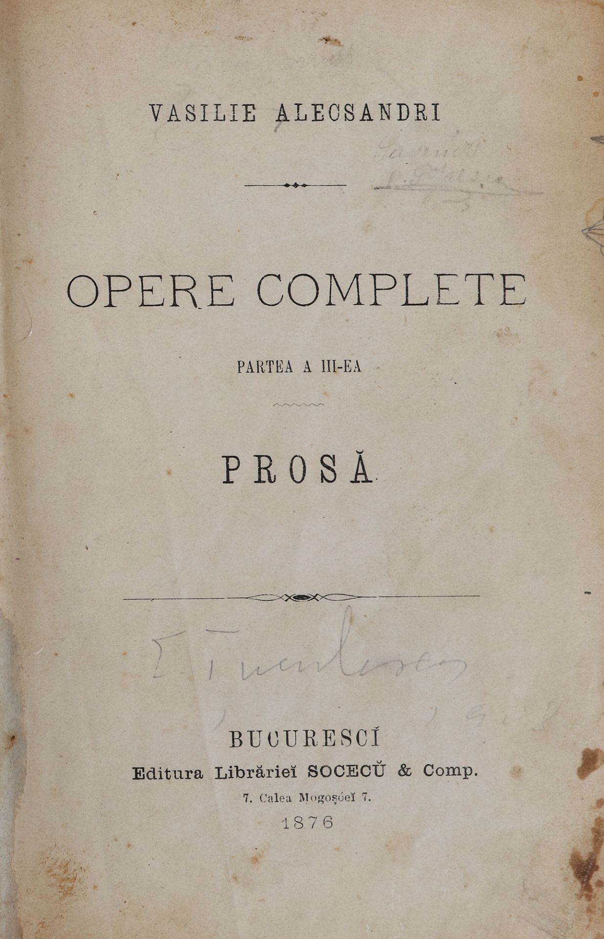 Colligatum "Opere complete partea a III-a", by Vasile Alecsandri, editio princeps, Bucharest, 1879, - Image 3 of 4