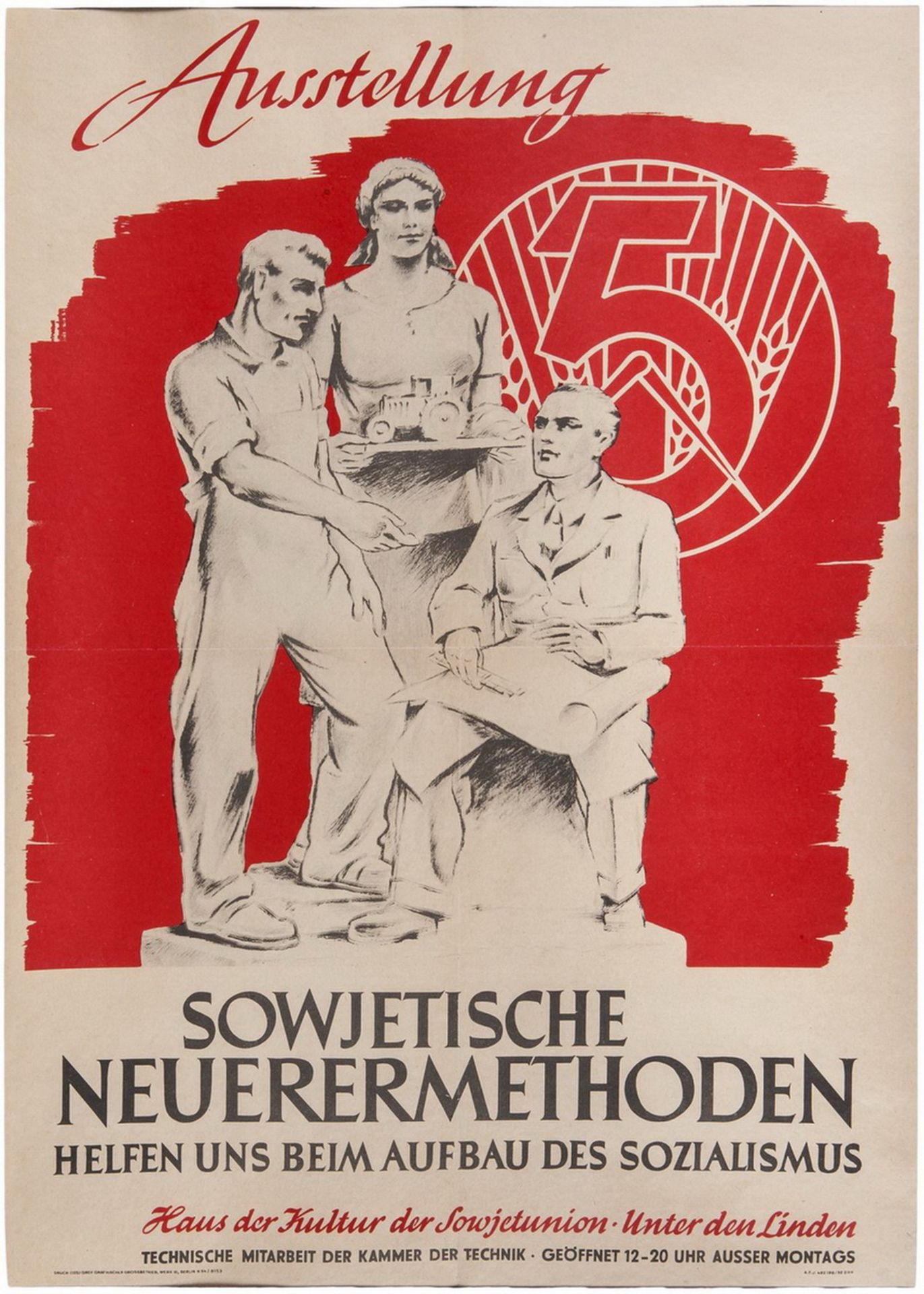 Poster "Ausstellung. Sowjetische Neuerermethoden" [An exhibition. New soviet methods]. Berlin: Grafh