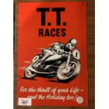 A METAL MAN CAVE SIGN 'T.T. RACES .....'