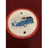 A CAST METAL "V.W CAMPER VAN" CIRCULAR SIGN