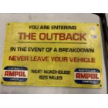 A HEAVY CAST SIGN "YOU ARE ENTERING THE OUTBACK"