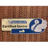 A MICHELIN CERTIFIED CENTRE SIGN