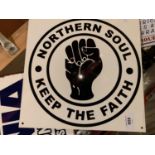 A NORTHERN SOUL KEEP THE FAITH METAL SIGN