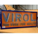 AN ILLUMINATED 'VIROL - THE FOOD FOR HEALTH' SIGN