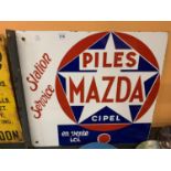 A DOUBLE SIDED FRENCH 'PILES MAZDA CIPEL' METAL SIGN 45CM X 41CM