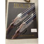 A HOLTS AUCTIONEERS OF FINE AND MODERN ANTIQUE GUNS DECEMBER 2020