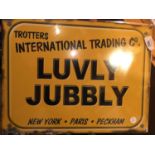 A METAL TROTTERS 'LUVLY JUBBLY' SIGN