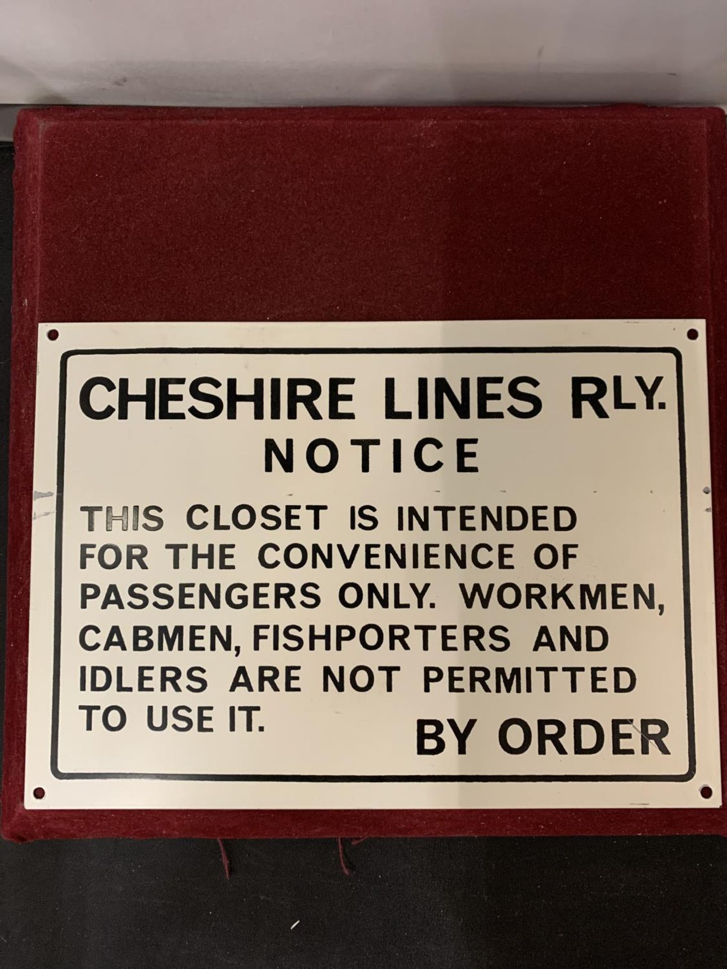 A CHESHIRE LINES RAILWAY METAL SIGN ADVISING OF CONVENIENCE CLOSET RULES 16.5CM X 23CM