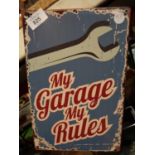 A TIN METAL 'MY GARAGE MY RULES' 20CM X 30CM