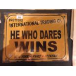 A METAL TROTTERS 'HE WHO DARES WINS' SIGN