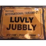 A METAL TROTTERS 'LUVLY JUBBLY' SIGN