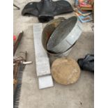 AN ASSORTMENT OF ITEMS TO INCLUDE A GALVANISED BATH, A RIVER PAN AND A GRIND STONE ETC