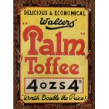 A WOODEN VINTAGE STYLE SIGN WALTERS PALM TOFFEE