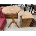 A MODERN PINE TRIPOD TABLE, 20" DIAMETER AND A SMALL THREE DRAWER BEDROOM CHEST