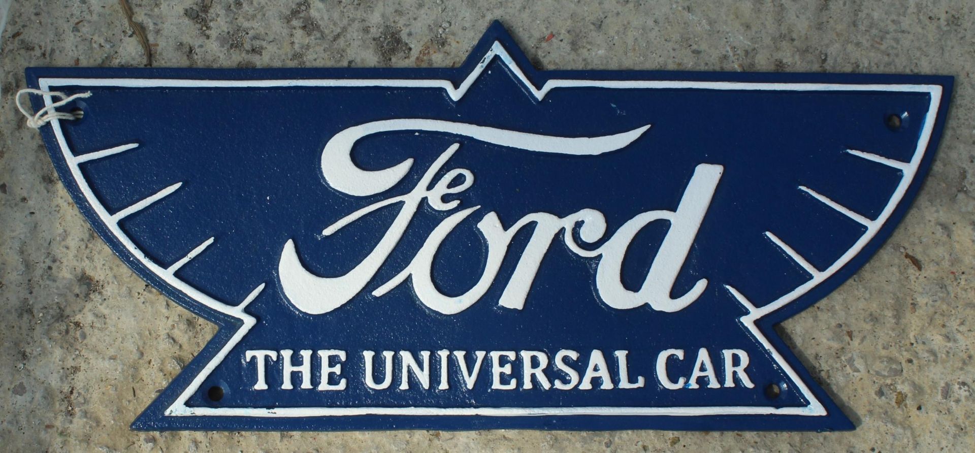 FORD THE UNIVERSAL CAR CAST IRON SIGN NO VAT