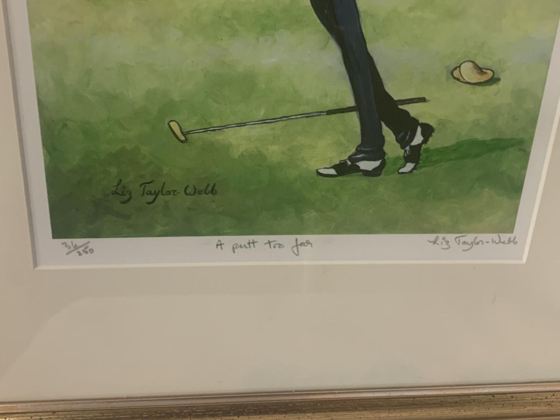 A GILT FRAMED LIMITED EDITION LIZ TAYLOR WEBB PICTURE 'A PUTT TO FAR' PENCIL SIGNED TO LOWER RIGHT - Image 3 of 3