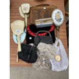 AN ASSORTMENT OF ITEMS TO INCLUDE VANITY BRUSHES, PURSES AND MIRRORS ETC