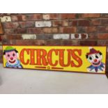 A LARGE WOODEN, HANDPAINTED, 'CIRCUS' SIGN, HEIGHT 36CM, WIDTH 152CM