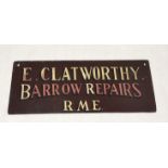 A vintage wooden cart sign "E.Chatworthy Barrow Repairs R.M.E" 82cm x 32cm