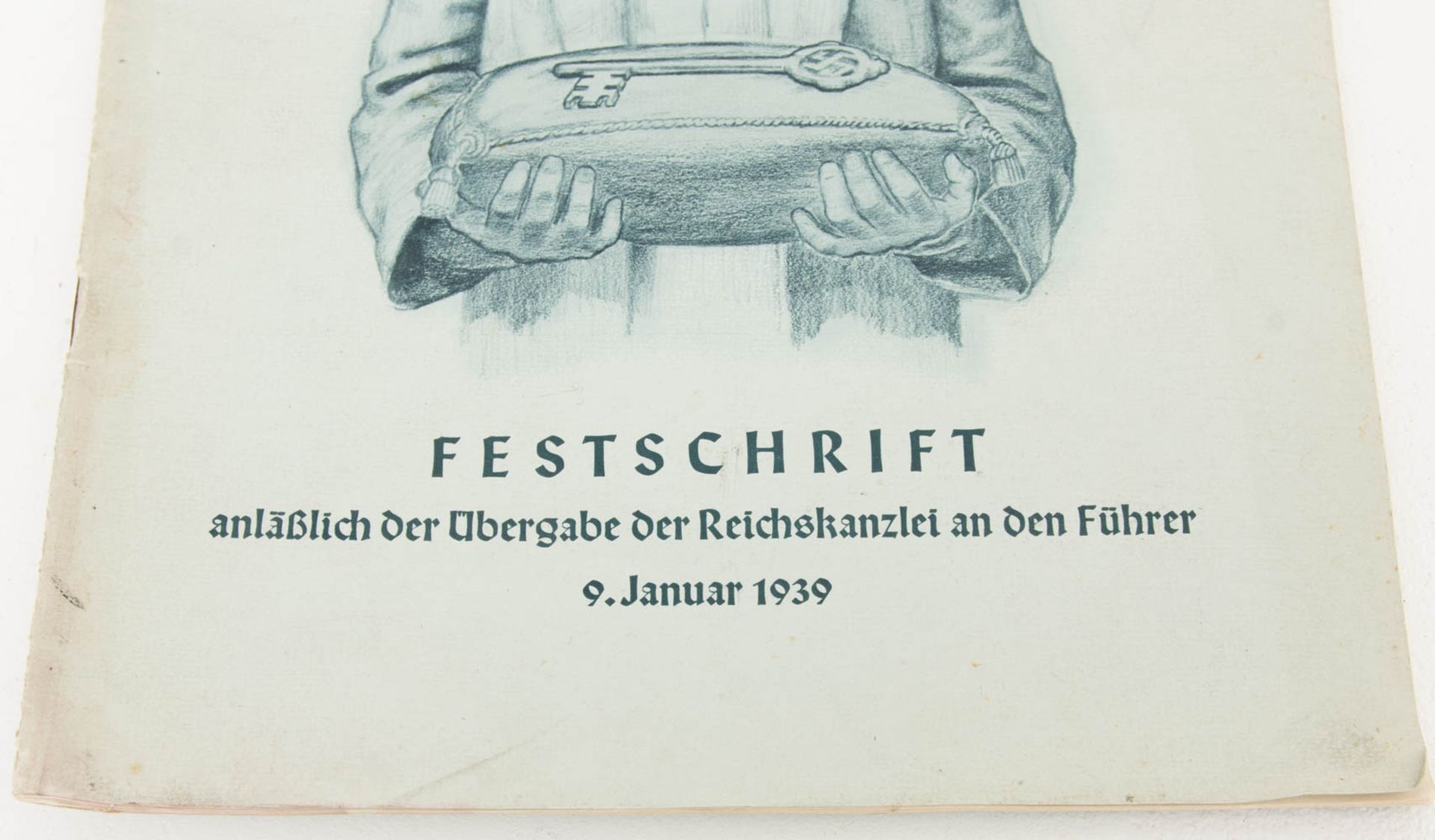 Heft, Festschrift anläßlich der Übergabe der Reichskanzlei an den Führer am 9. Januar 1939.< - Bild 2 aus 3