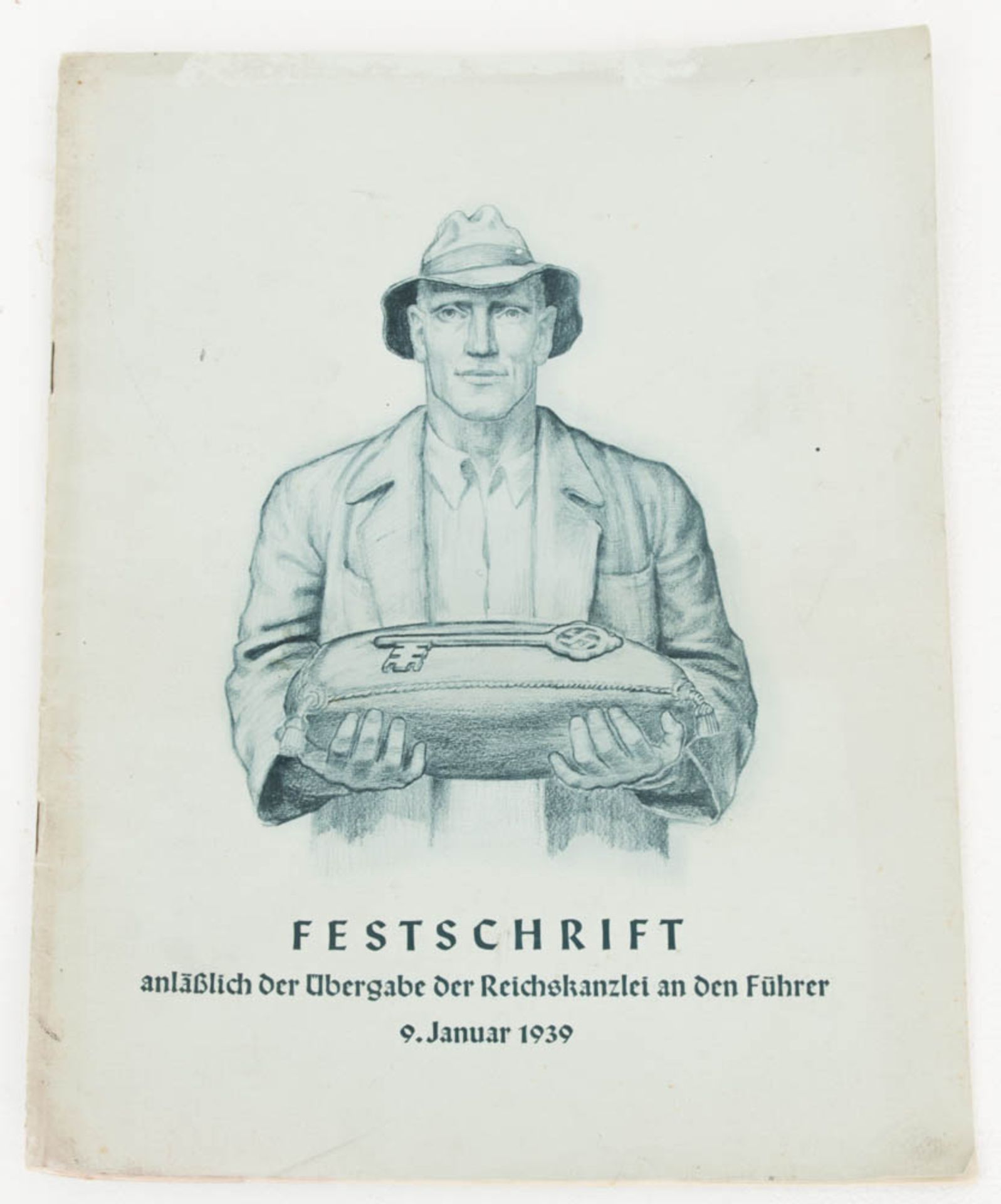 Heft, Festschrift anläßlich der Übergabe der Reichskanzlei an den Führer am 9. Januar 1939.<