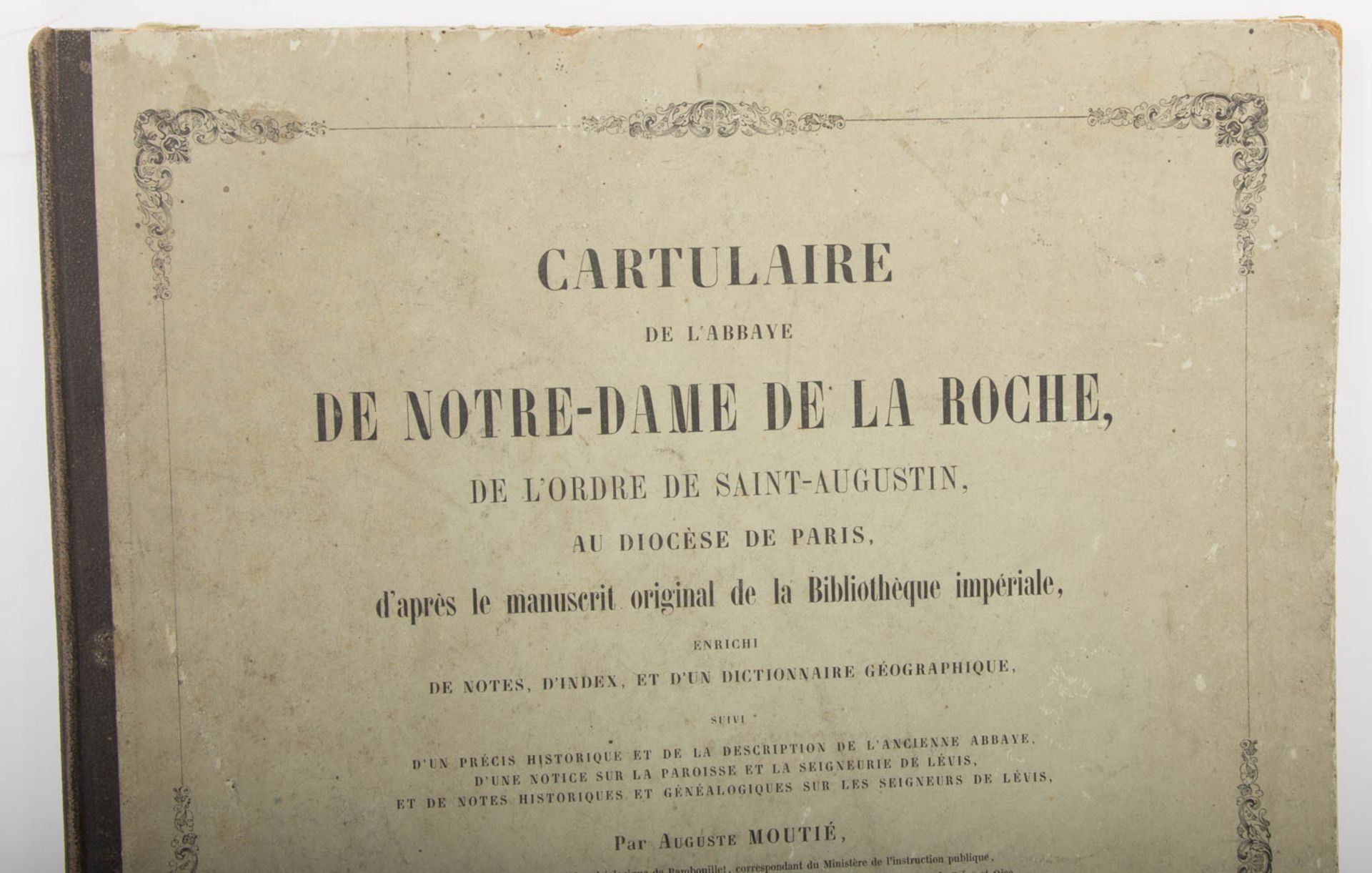 Auguste Moutié, Cartulaire De L´Abbaye De Notre-Dame De La Roche De L´Ordre De Saint-Augustin, Paris - Image 2 of 6