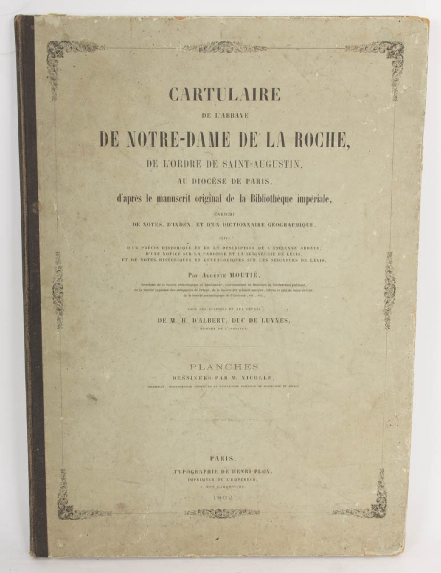 Auguste Moutié, Cartulaire De L´Abbaye De Notre-Dame De La Roche De L´Ordre De Saint-Augustin, Paris