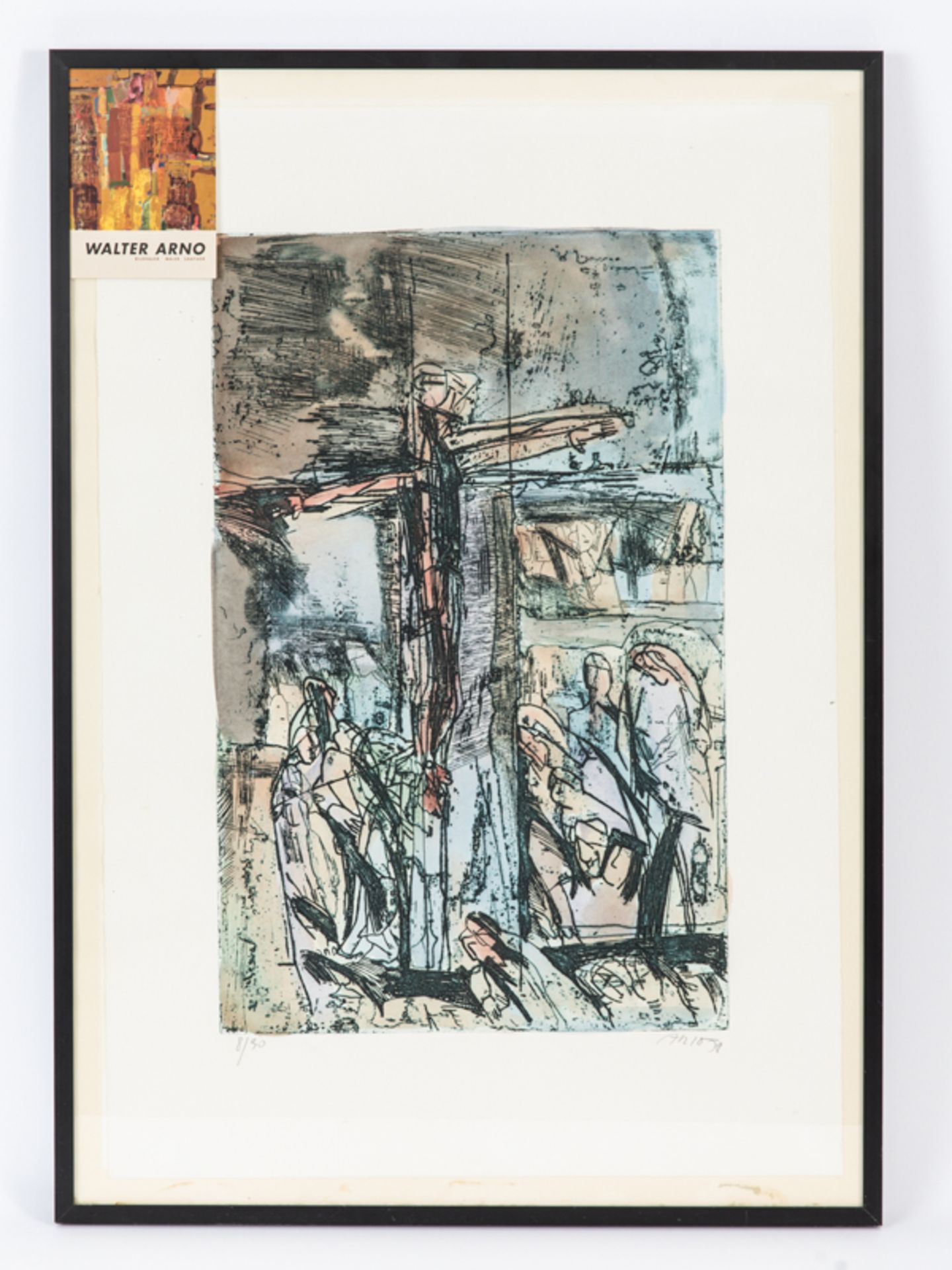 Arno; Walter (1930 - 2005)."Christus am Kreuz"; Radierung; farbig aquarelliert; unten links
