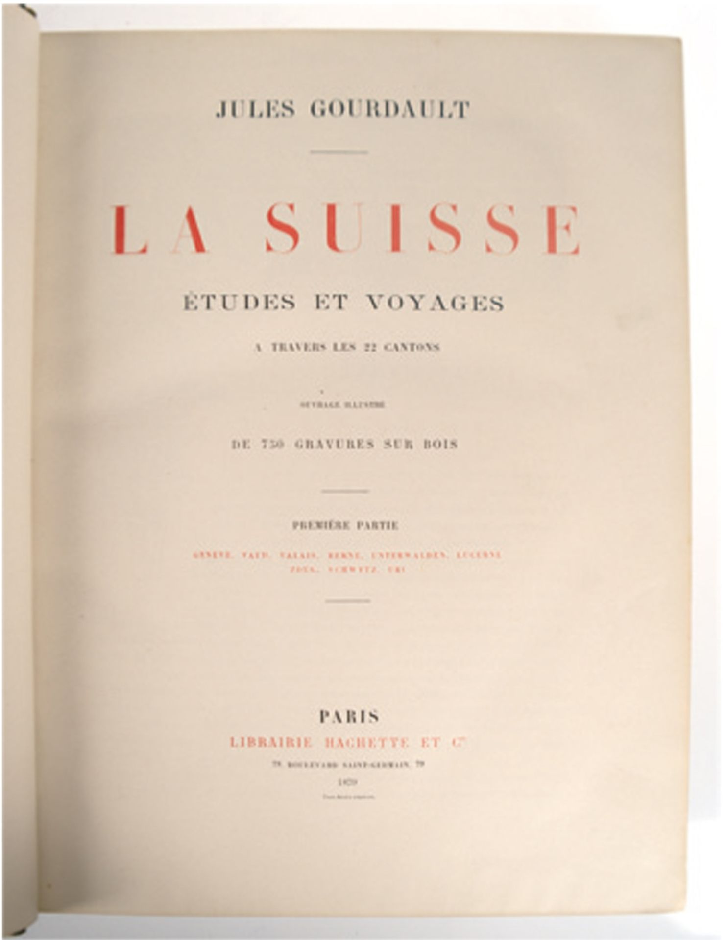 Buch "La Suisse, études et voyages" von Jules Gourdault, in französischer Schrift, dat. Paris 1879, - Image 2 of 2