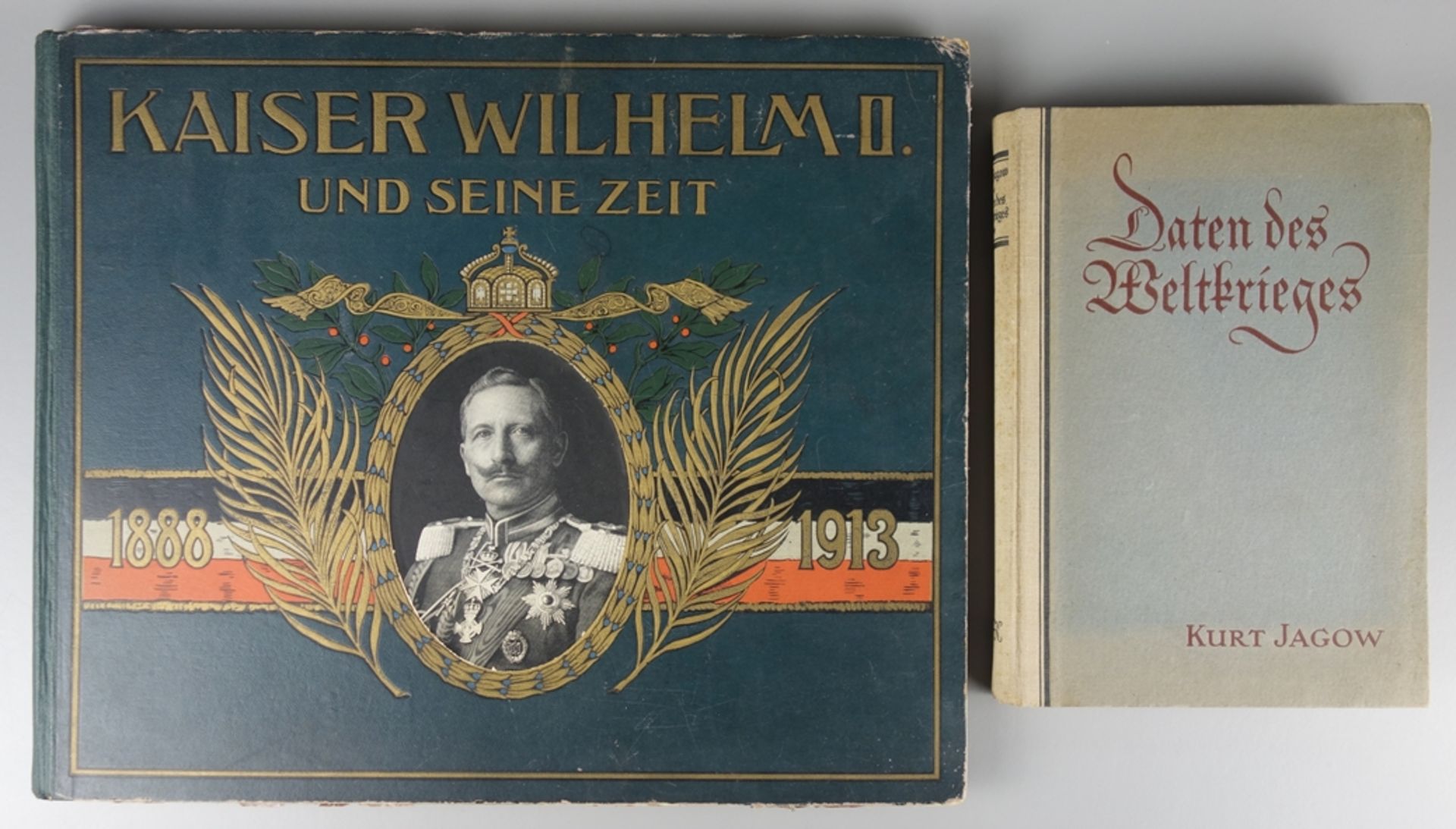 Kaiser Wilhelm II. und seine Zeit, Schöningen; dazu: Daten des Weltkrieges, 192