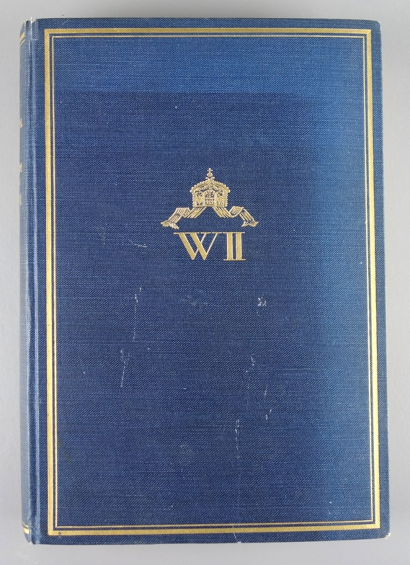 Kaiser Wilhelm II. "Aus meinem Leben", 1927, 2.Auflage, K.F.Köhler Verlag, Berl - Bild 2 aus 2