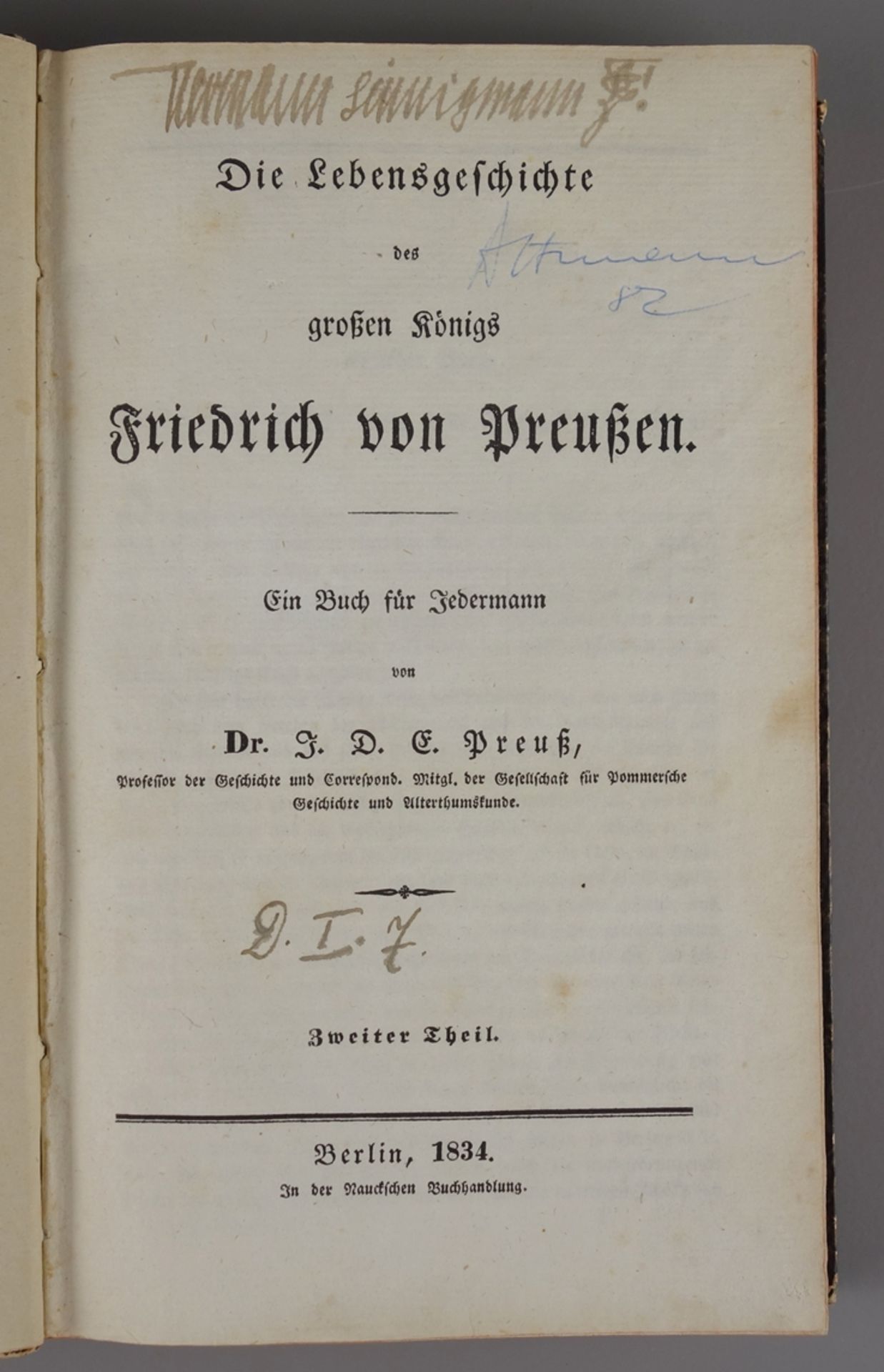 Die Lebensgeschichte des großen Königs Friedrich von Preußen, 2.Teil, 1834, ein
