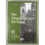 Die Magdeburger Division, Dieter Hoffmann, Druck M.Schlutius, Magdeburg 1999